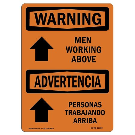SIGNMISSION OSHA WARNING Sign, Men Working Above Bilingual, 14in X 10in Rigid Plastic, 10" W, 14" L, Landscape OS-WS-P-1014-L-12680